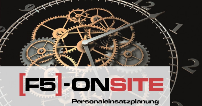 F5 Onsite - Management Disposition Zeitarbeit Software Zeitarbeitsoftware